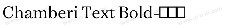 Chamberi Text Bold字体转换
